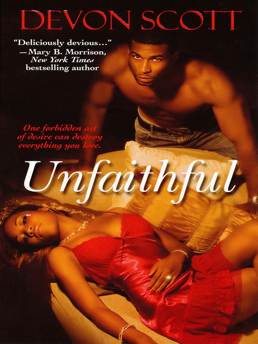 Title details for Unfaithful by Devon Scott - Available